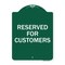 Signmission Designer Series Sign Reserved for Customers, Green & White Aluminum Sign, 18" x 24", GW-1824-23213 A-DES-GW-1824-23213 - alternate 1